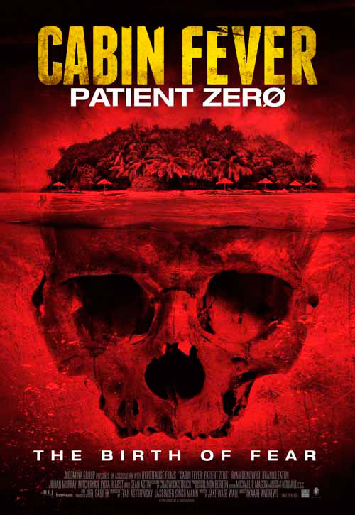 Cabin Fever: Patient Zero